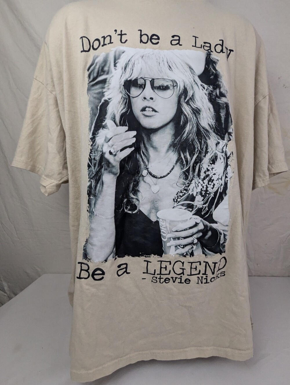 Stevie Nicks Tee Don't Be A Lady Be A Legend Beige W/ Black Print XXL